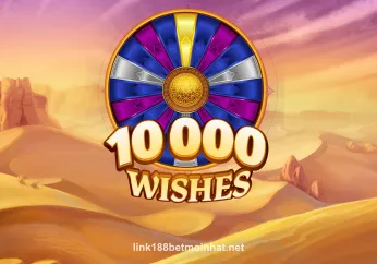 10000 Wishes tại link188betmoinhat